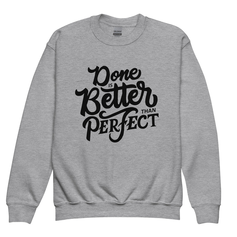 Pull enfant "Done is better than perfect"