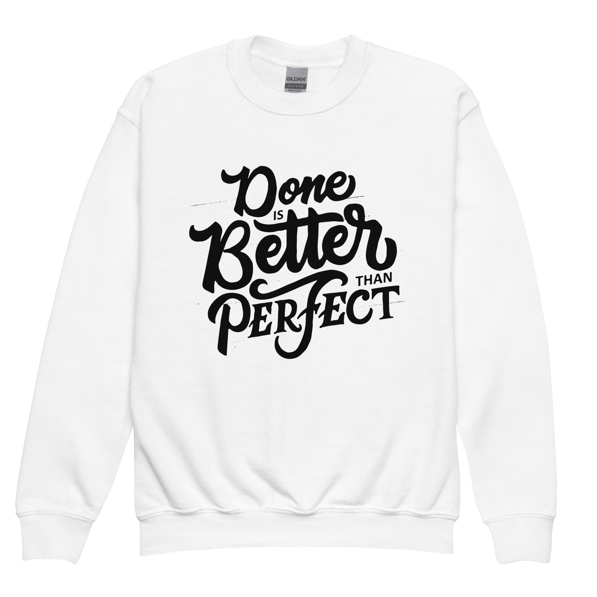 Pull enfant "Done is better than perfect"