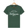 Tee Shirt - " I'm not crazy - I'm just from Belgium"