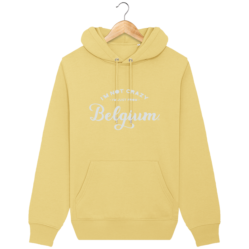 Hoodie Belge imprimé - "I'M NOT CRAZY I'M JUST FROM BELGIUM"