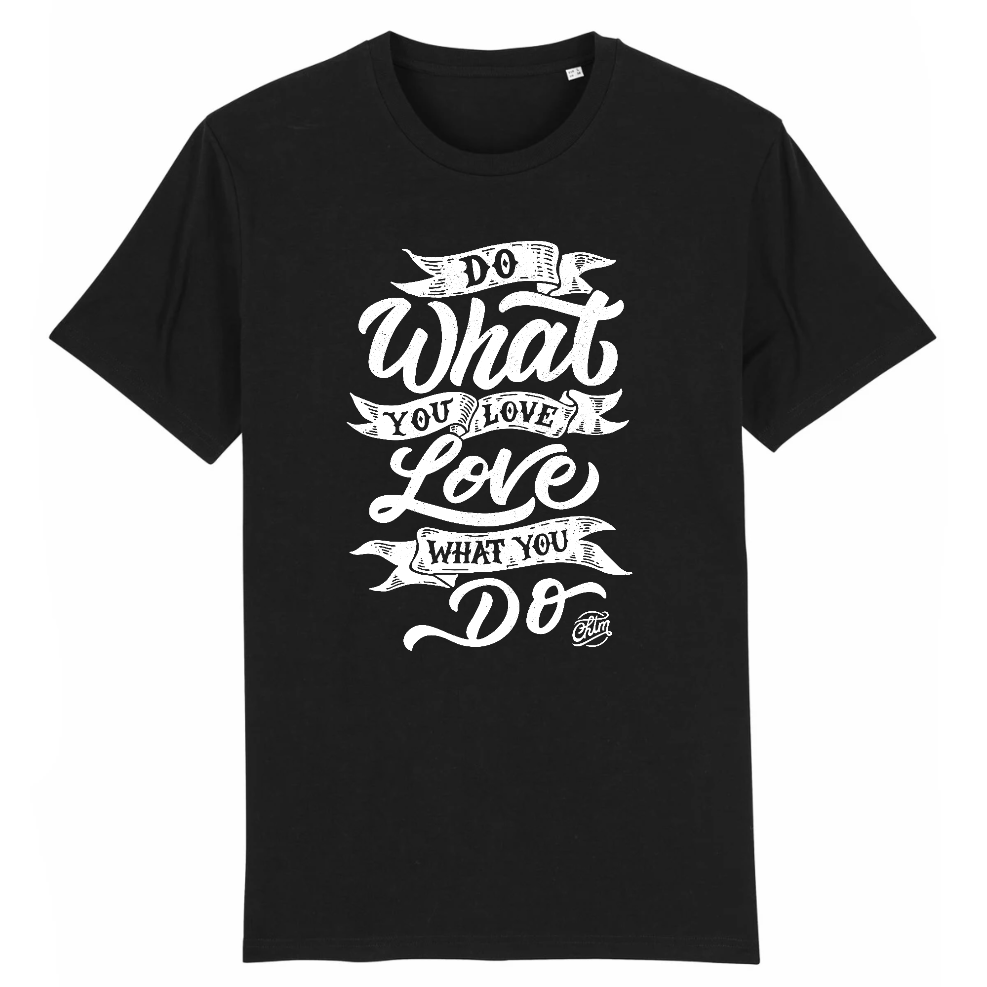 T-shirt - DO WHAT YOU LOVE LOVE WHAT YOU DO