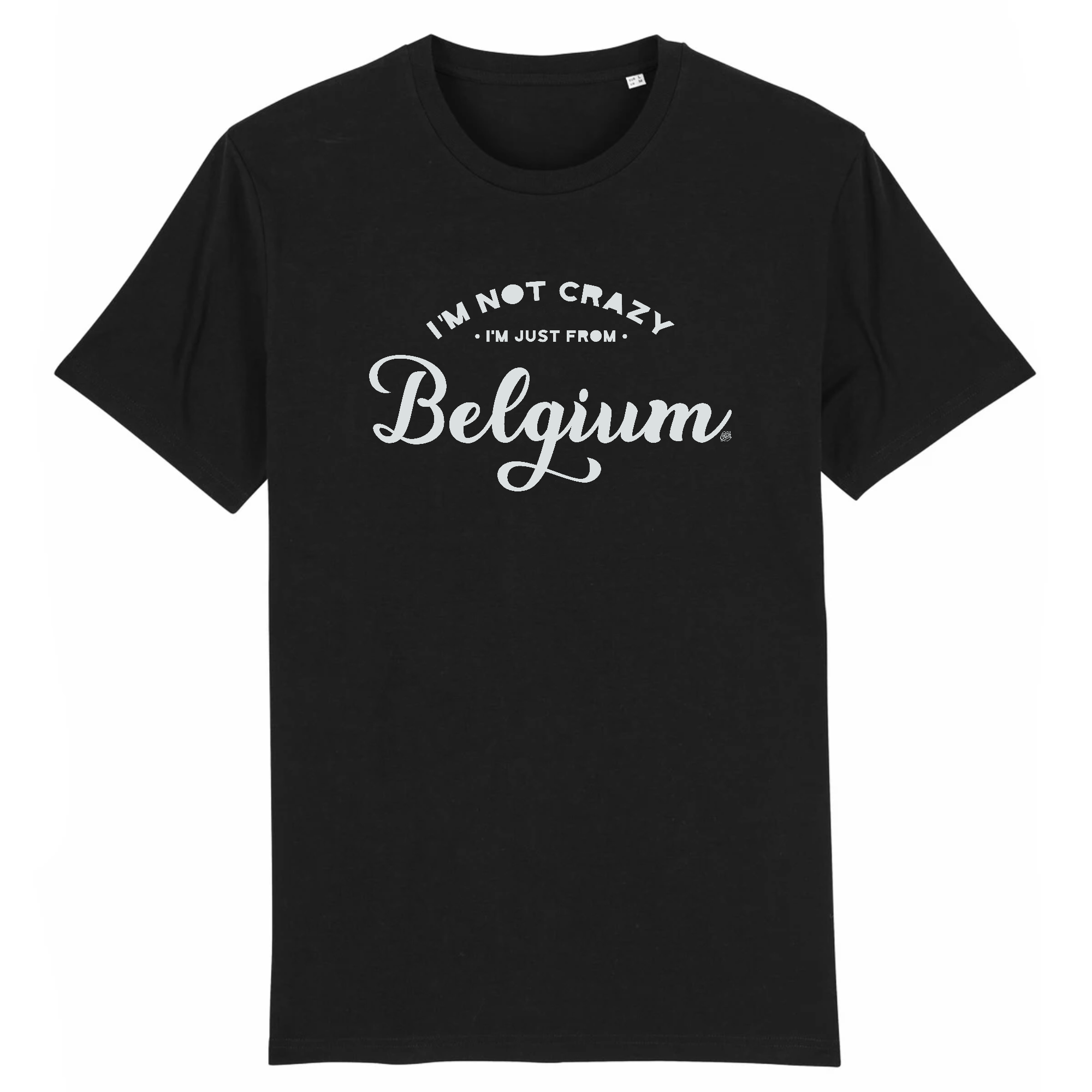 T-Shirt - "I'M JUST FROM BELGIUM"
