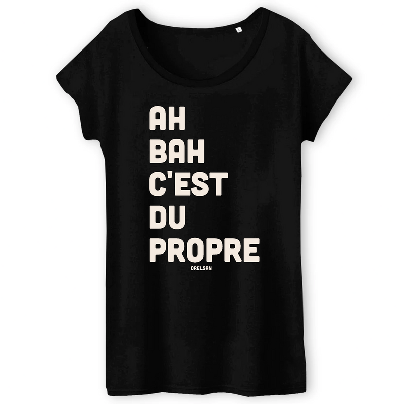 T-SHIRT FEMME - "HA BAH C`EST DU PROPRE"