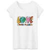 T-Shirt femme - LOVE YOUR PLANET
