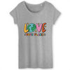 T-Shirt femme - LOVE YOUR PLANET