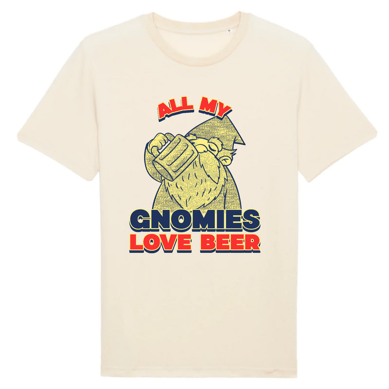 T-shirt - "ALL MY GNOMIES LOVE BEER"