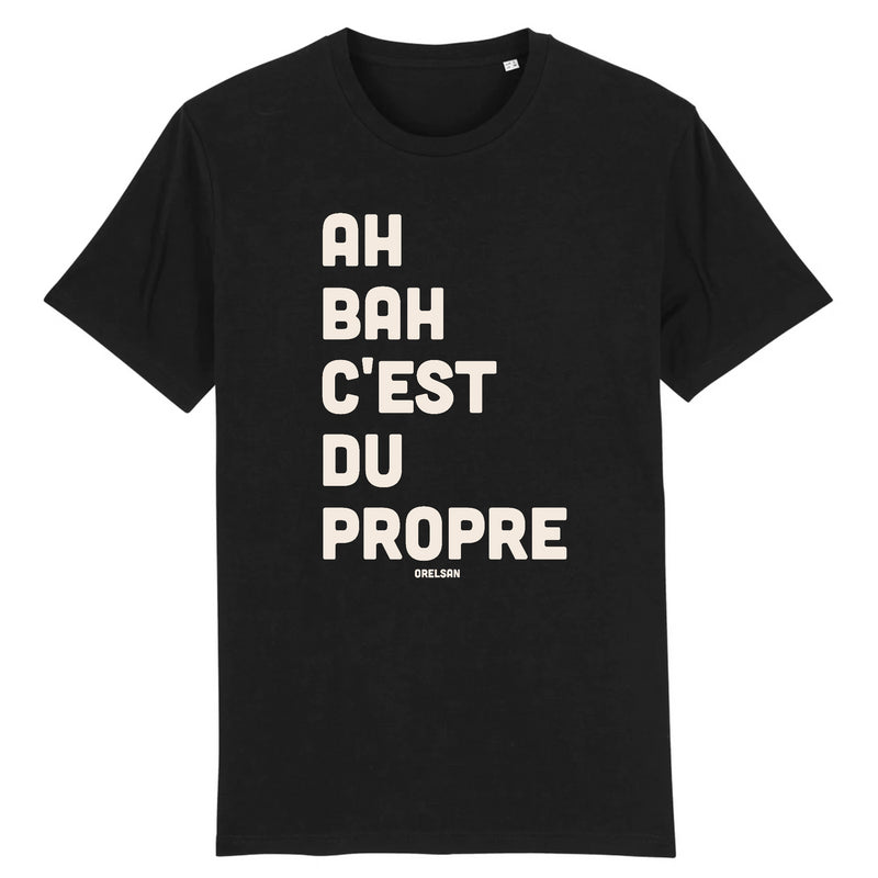 T-SHIRT UNISEXE - "HA BAH C'EST DU PROPRE"