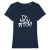 T-shirt femme - T'es mon pitch !
