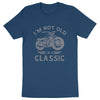 T-Shirt homme - I'M NOT OLD I'M CLASSIC