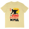 T-Shirt OVERSIZE - "I'M A PING PONG NINJA"