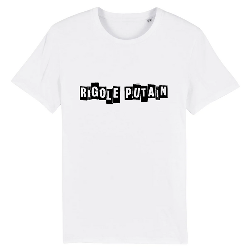 T-shirt - Rigole putain