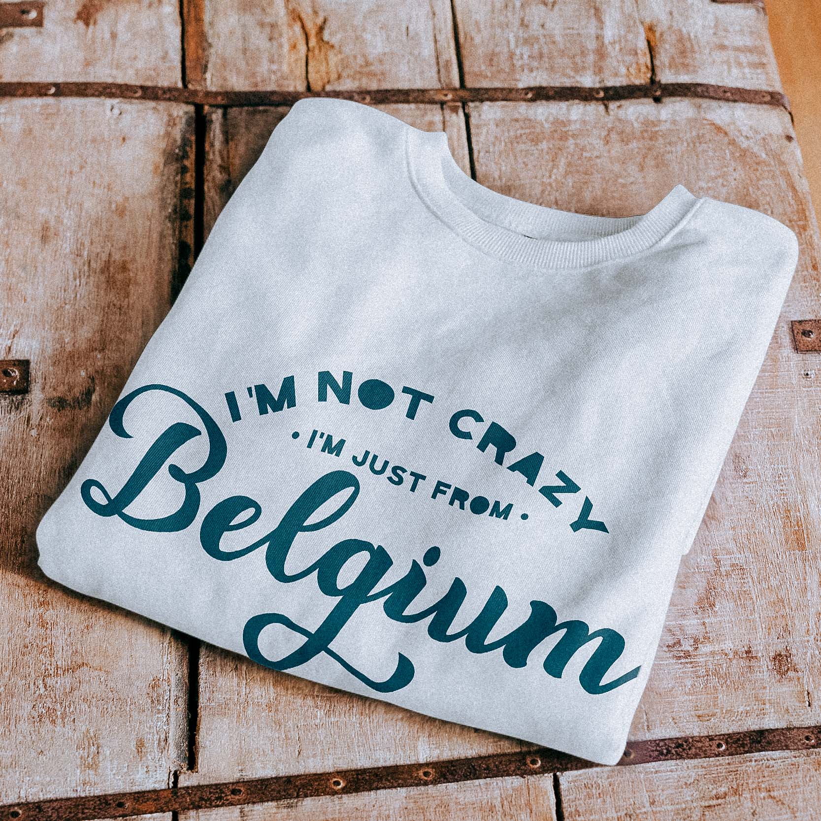 Pull - "I`M NOT CRAZY I`M JUST FROM BELGIUM"