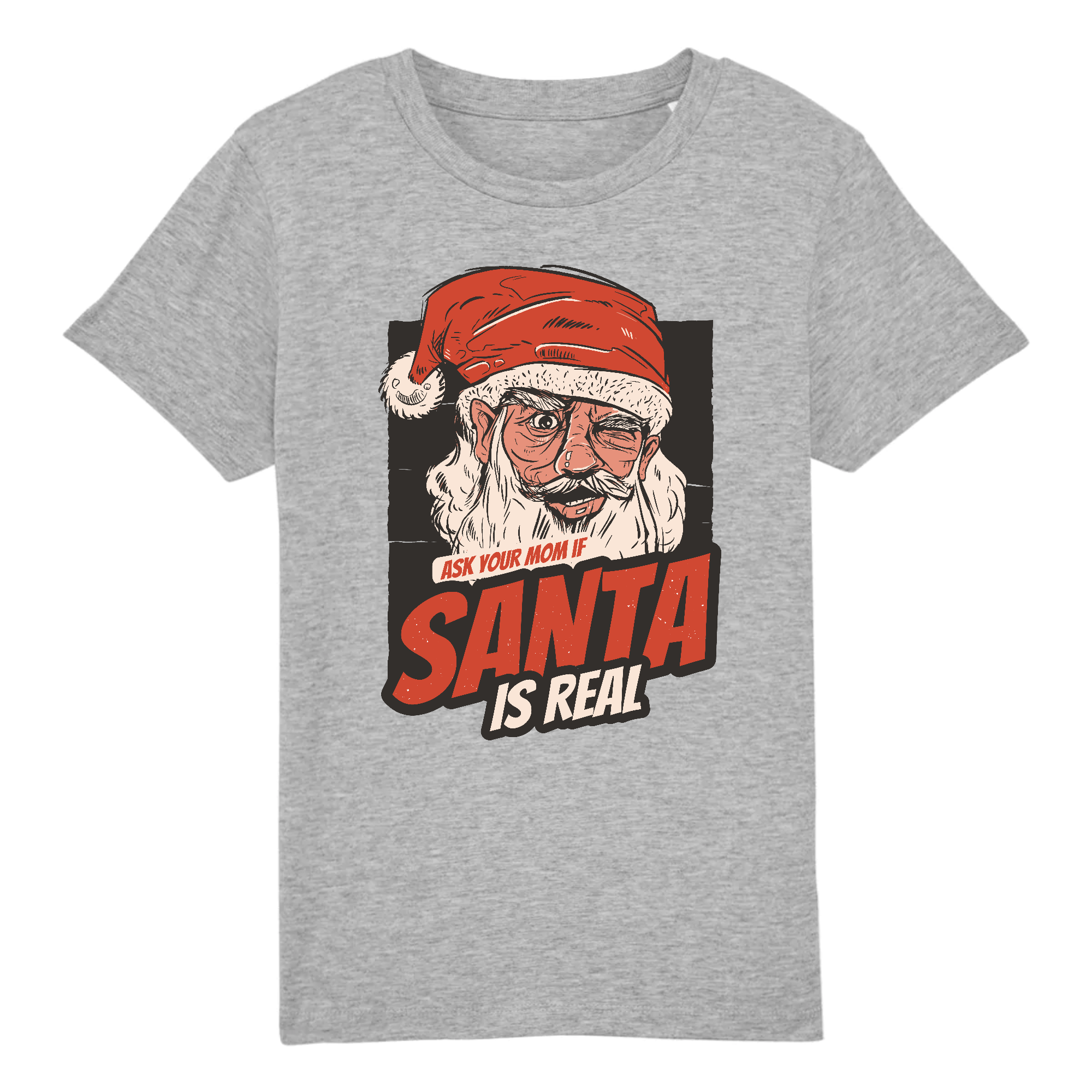 T-shirt Noël enfant - ASK YOUR MOM IF SANTA IS REAL