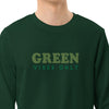 Sweat écologique unisexe - "GREEN vibes only"